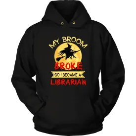 "I Became A Librarian" Hoodie