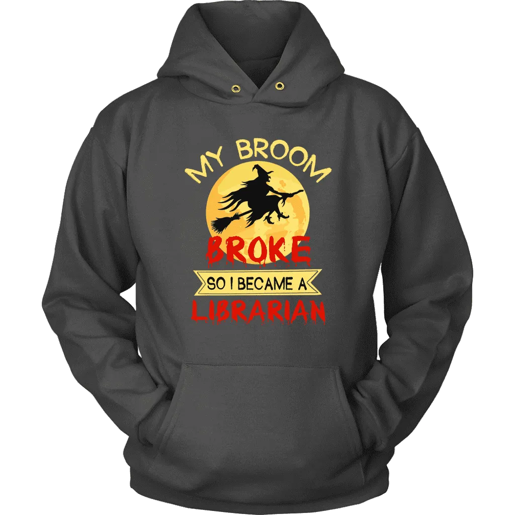 "I Became A Librarian" Hoodie