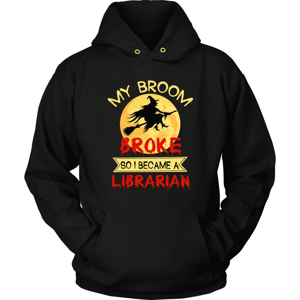 "I Became A Librarian" Hoodie