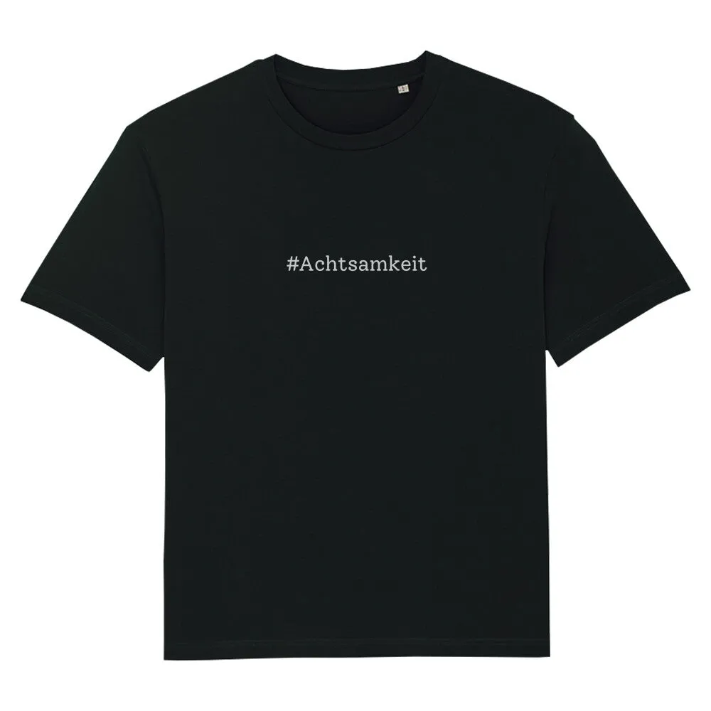 T-Shirt Oversize Bio - Achtsamkeit -